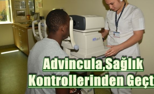 Advincula,Sağlık Kontrollerinden Geçti