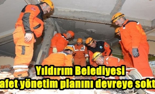 Afet yönetim planını devreye soktu