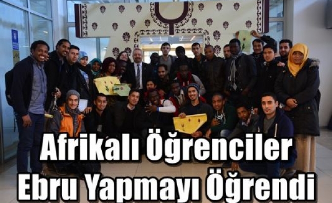 Afrikalı Öğrenciler Ebru Yapmayı Öğrendi