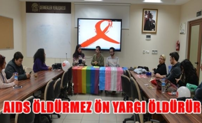 Aıds öldürmez ön yargı öldürür