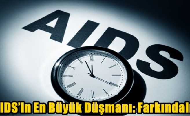 AIDS’in En Büyük Düşmanı: Farkındalık