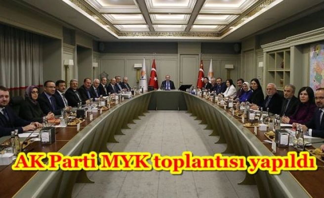 AK Parti MYK toplantısı yapıldı