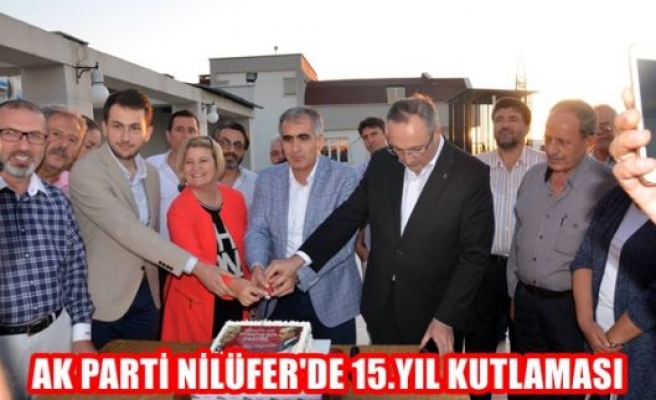 AK Parti Nilüfer'de 15. yıl kutlaması