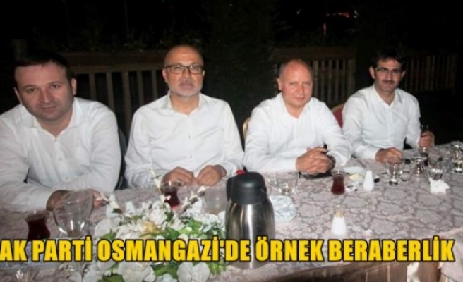 Ak parti osmangazi'de örnek beraberlik