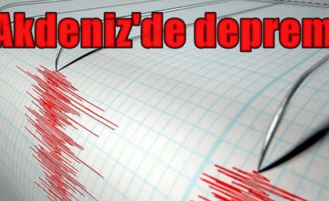 Akdeniz'de deprem