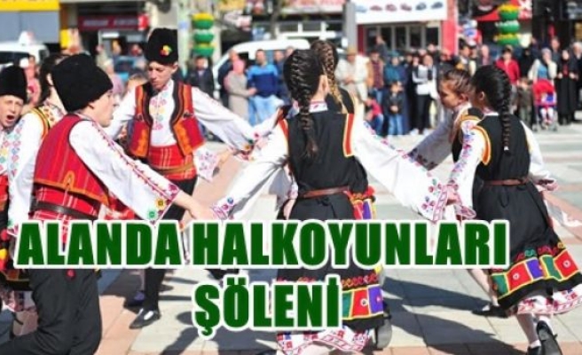 Alanda Halkoyunları Şöleni