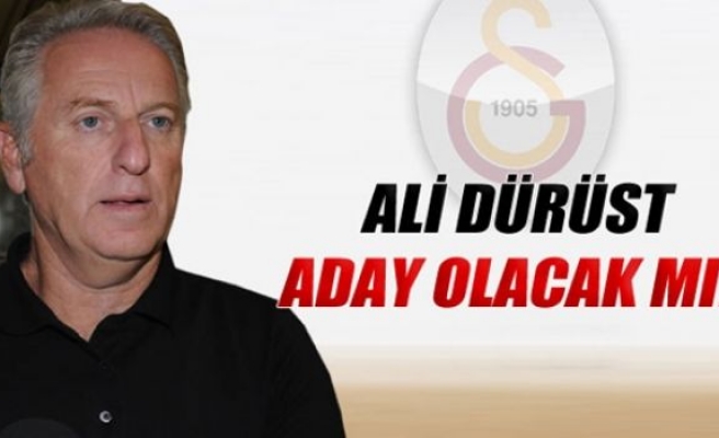 Ali Dürüst başkanlığa aday olacak mı?