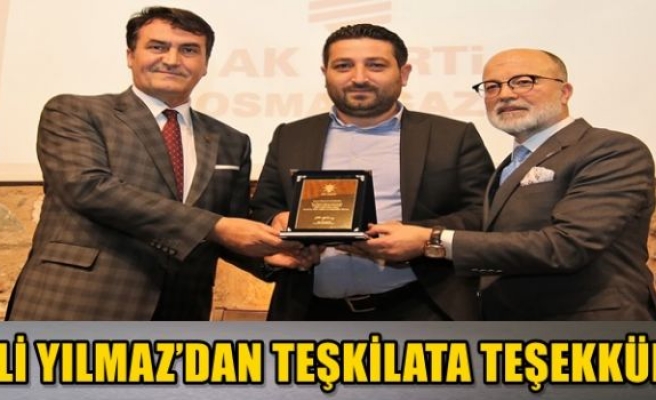 Ali Yılmaz'dan teşkilata teşekkür