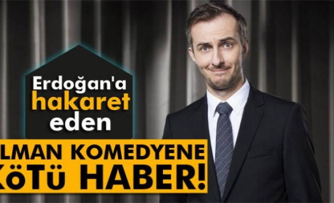 Alman komedyene kötü haber!