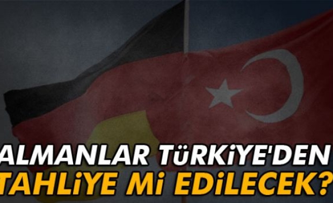 Almanlar tahliye mi edilecek?