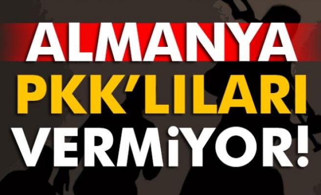 Almanya PKK'lıları vermiyor