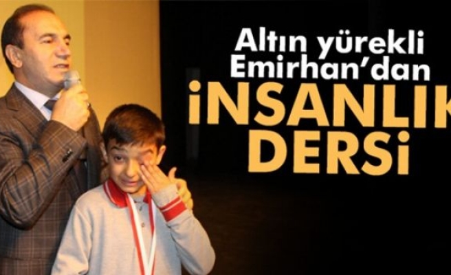 Altın yürekli Emirhan'dan insanlık dersi