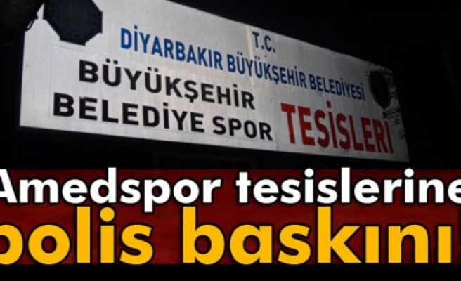 Amedspor tesislerine polis baskını!