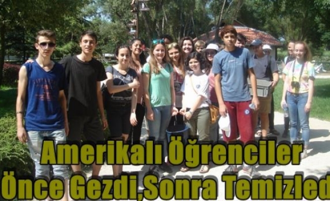 Amerikalı Öğrenciler Önce Gezdi,Sonra Temizledi