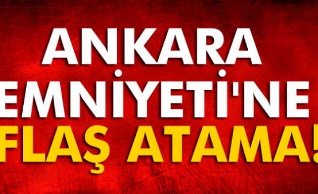 Ankara Emniyet Müdürlüğü'ne Mahmut Karaaslan getirildi