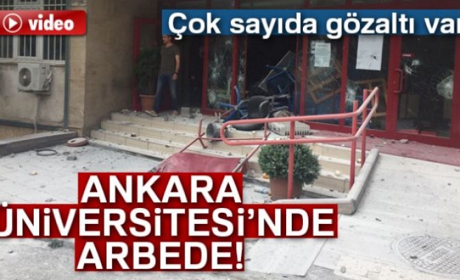 Ankara Üniversitesi Cebeci Kampüsü'nde arbede