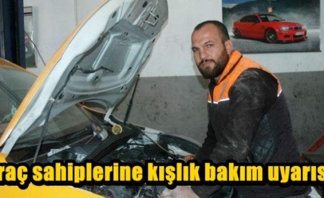 Araç sahiplerine kışlık bakım uyarısı