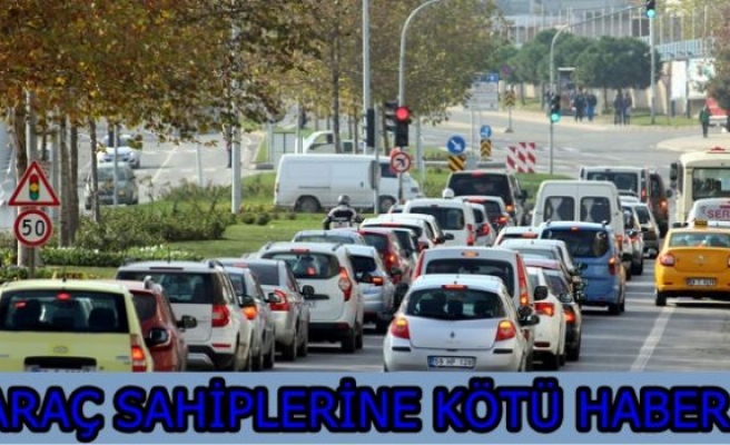 Araç sahiplerine kötü haber