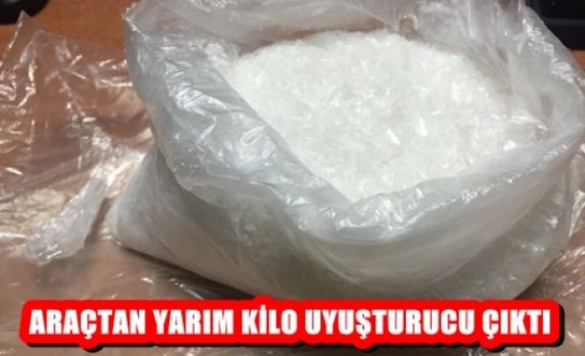 Araçtan Yarım Kilo Uyuşturucu Çıktı