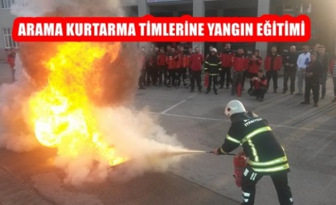 Arama Kurtarma Timleri Yangın Eğitimi 