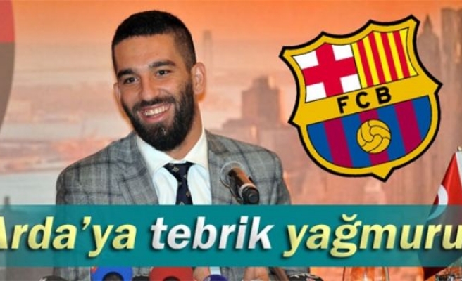 Arda Turan'a tebrik yağmuru