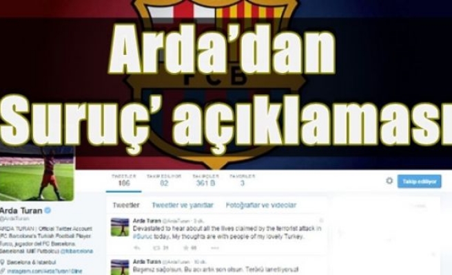 Arda’dan ’Suruç’ açıklaması