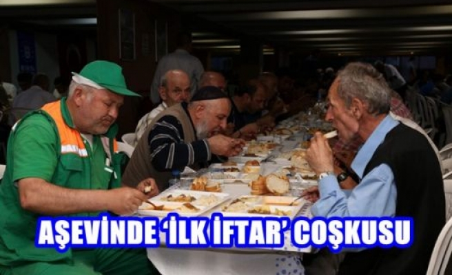 Aşevinde ''İlk İftar''Çoşkusu