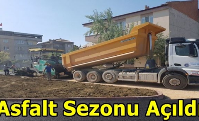 Asfalt Sezonu Açıldı	