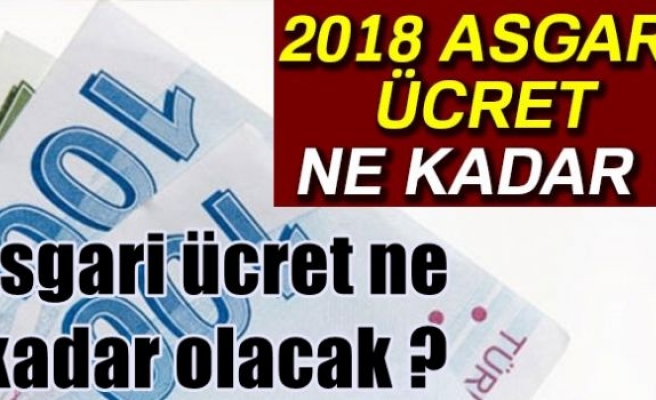 Asgari ücret ne kadar olacak ? 