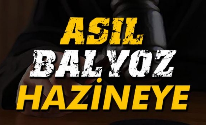 Asıl balyoz hazineye