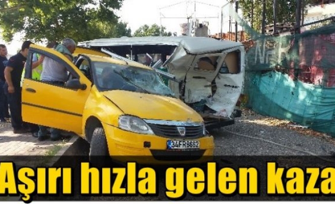 Aşırı hızla gelen kaza