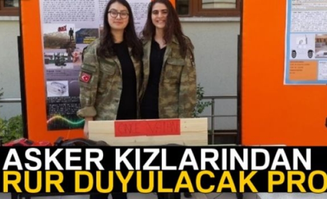 Asker Kızlarından Gurur Duyulacak Proje