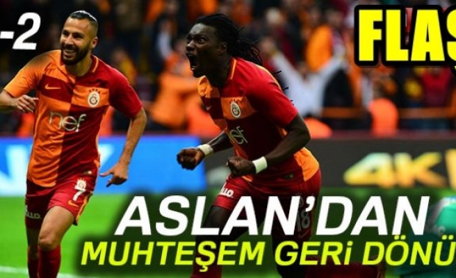 ASLAN'DAN MUHTEŞEM GERİ DÖNÜŞ!