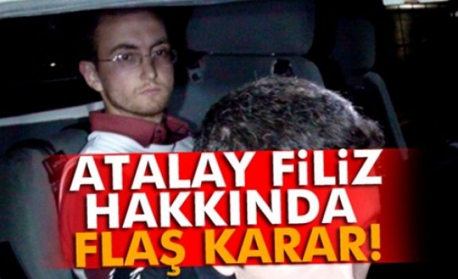 Atalay Filiz’e Ankara’daki cinayetlerden tutuklama kararı