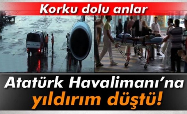 Atatürk Havalimanı’na yıldırım düştü