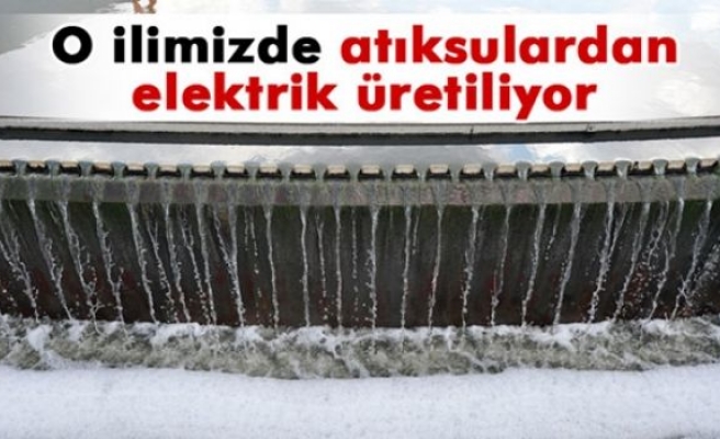 Atıksulardan elektrik üretiliyor