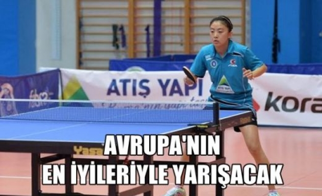 Avrupa`nın en iyileriyle yarışacak