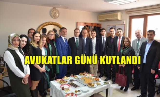 Avukatlar Günü Kutlandı