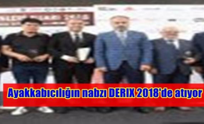 Ayakkabıcılığın nabzı DERIX 2018'de atıyor