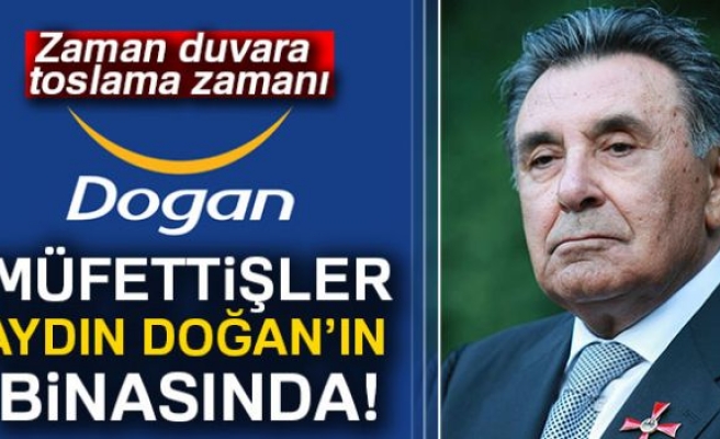  Aydın Doğan’ın binasındalar!