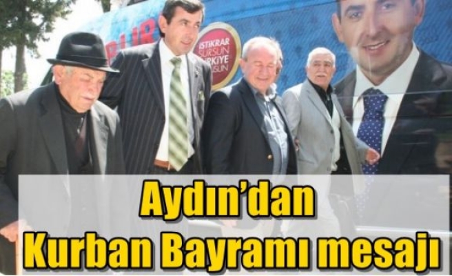 Aydın’dan Kurban Bayramı mesajı