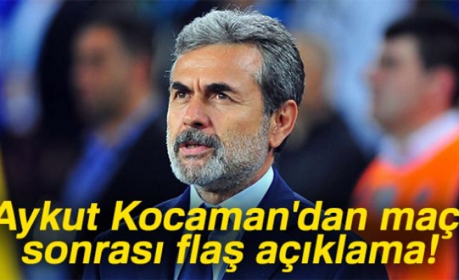 AYKUT KOCAMAN'DAN MAÇ SONU FLAŞ AÇIKLAMA!