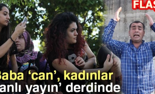 BABA CAN KADINLAR CANLI YAYIN DERDİNDE!