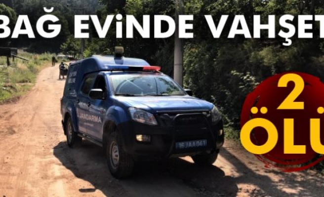 Bağ evinde koca vahşeti