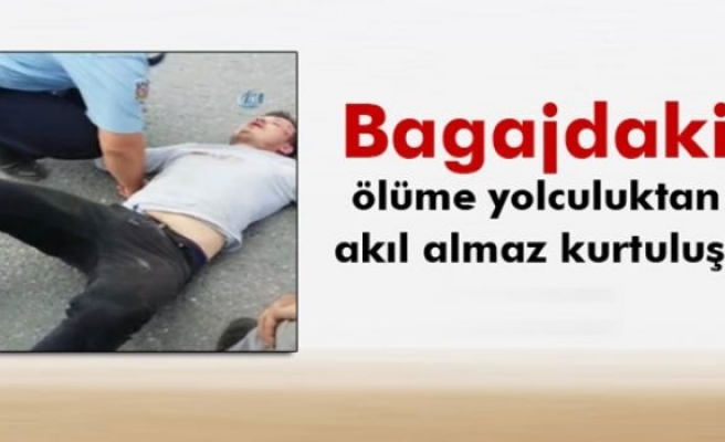 Bagajdaki ölüme yolculuktan akıl almaz kurtuluş