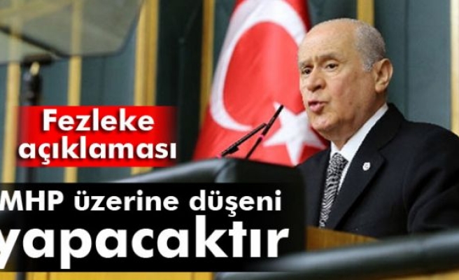 Bahçeli'den fezleke açıklaması