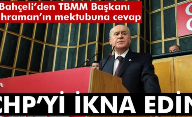 Bahçeli’den TBMM Başkanı Kahraman’ın mektubuna cevap