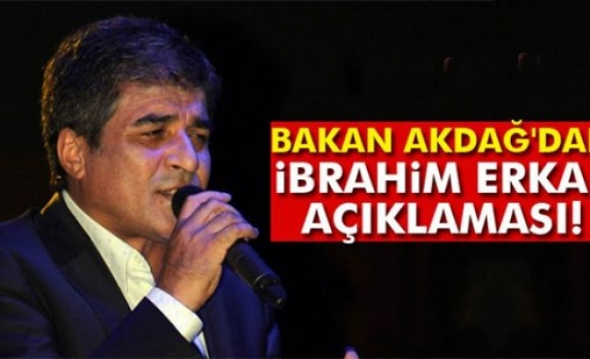 Bakan Akdağ'dan İbrahim Erkal Açıklaması