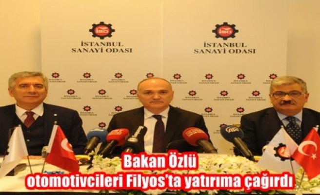 Bakan Özlü otomotivcileri Filyos’ta yatırıma çağırdı