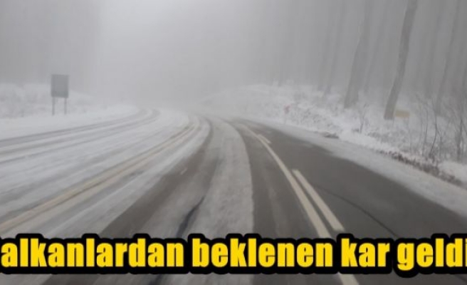 Balkanlardan beklenen kar geldi